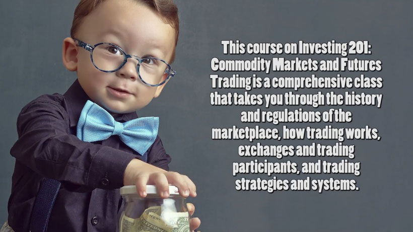 View Investing 201: Intro to Commodity, Options, and Futures Markets Video Demonstration
