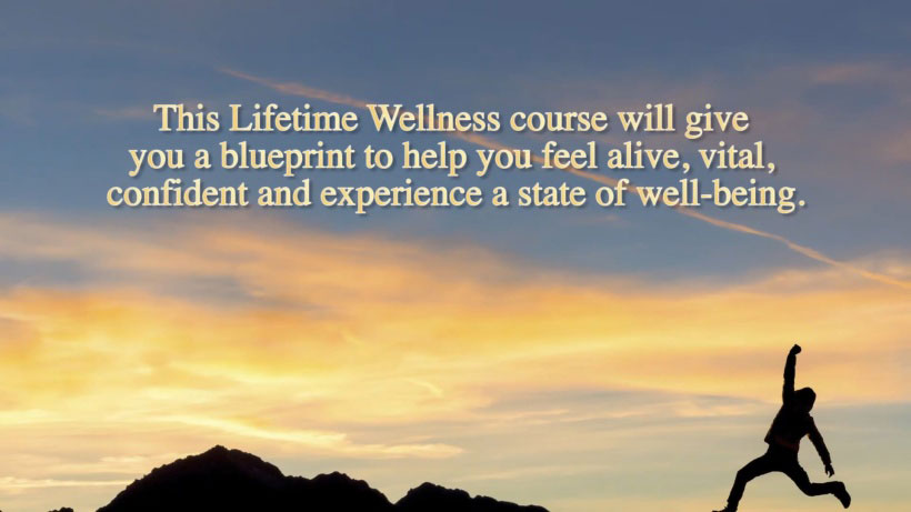 View Lifetime Wellness 101 Video Demonstration